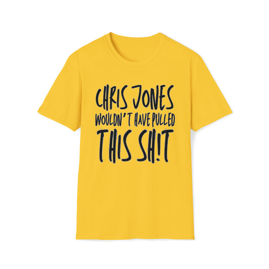 Chris Jones Wouldn't 2